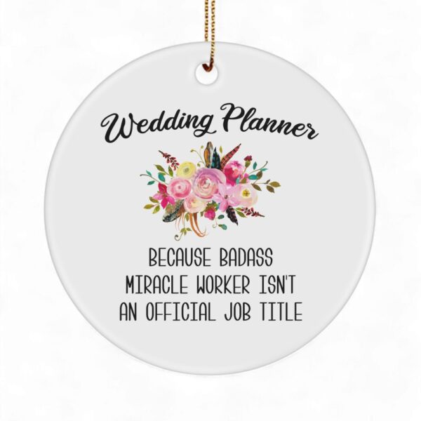 badass-wedding-planner-christmas-ornament-funny-coordinator-gift-1_c0h1vj Badass Wedding Planner Christmas Ornament - Funny Coordinator Gift