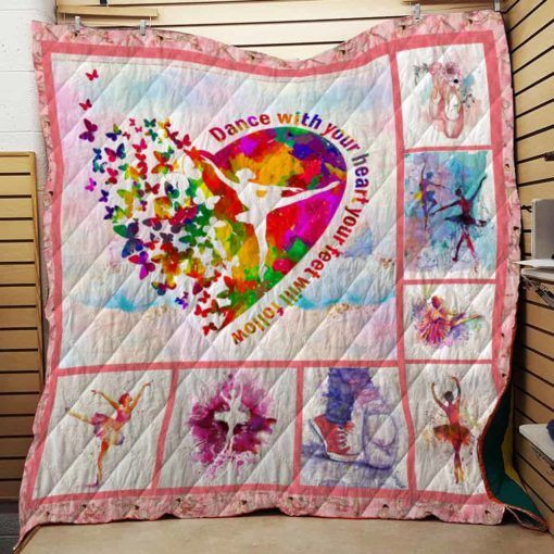 ballet-dance-with-your-heart-your-feet-will-follow-quilt-blanket_pd8ho5 Ballet Dance With Your Heart Your Feet Will Follow Quilt Blanket