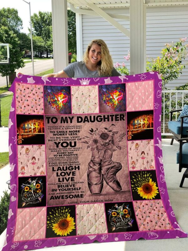 Ballet To My Daughter Personalized Quilt Blanket