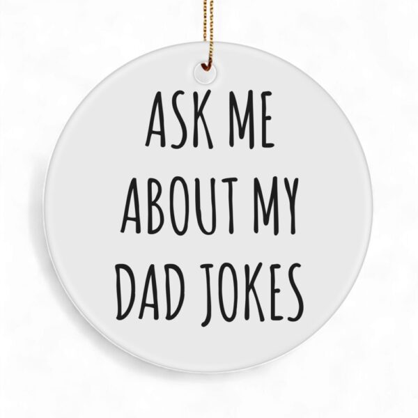 dad-jokes-ornament-funny-fathers-day-gift-for-dad-1_n2ix6l Dad Jokes Ornament - Funny Father's Day Gift for Dad