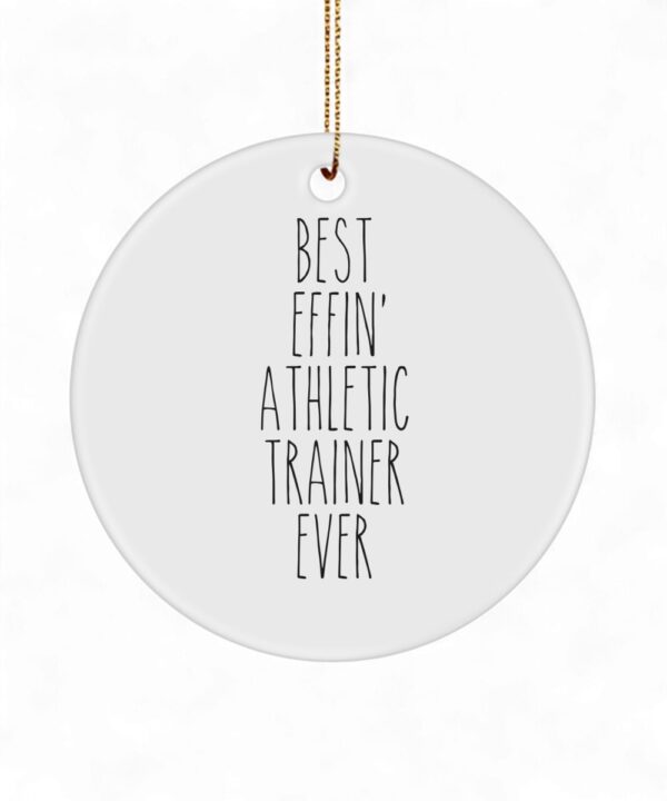 Funny Athletic Trainer Ornament - Best Effin' AT Ever Gift