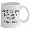 Funny Housewarming Mug for New Homeowners – Perfect Gift for First Time Buyers