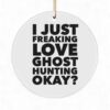 Ghosts I Love Ghost Hunting Ceramic Christmas Ornament