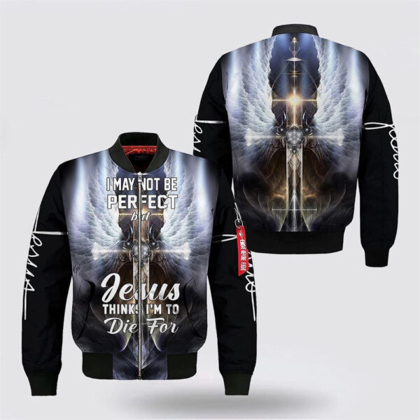 i-may-not-be-perfect-cross-wings-bomber-jacket-gifts-for-jesus-lovers_paqzp2 I May Not Be Perfect Cross Wings Bomber Jacket - Gifts For Jesus Lovers