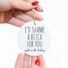 I'd Shank a Bitch For You - Funny BFF Ornament