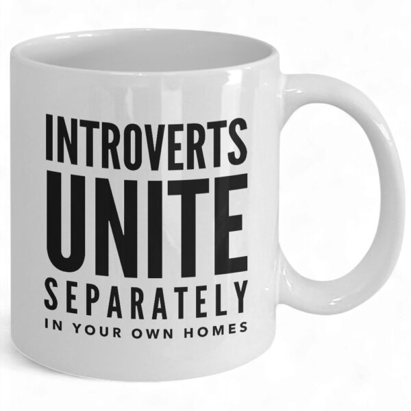 introerts-unite-mug-ceramic-coffee-cup-for-solo-sipping-1_ndtxsj Introverts Unite Mug - Ceramic Coffee Cup for Solo Sipping