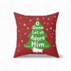 O Come Let Us Adore Him Christmas Tree Pillow