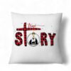 true-story-christmas-pillow-1_krkuyy True Story Christmas Pillow
