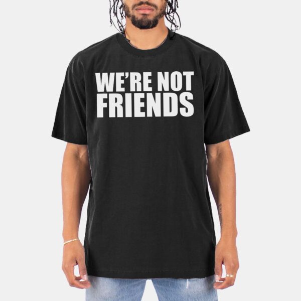 Alexa Bliss & Charlotte Flair We're Not Friends Shirt Alexa Bliss & Charlotte Flair We're Not Friends Shirt