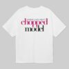 America's Next Chopped Model Shirt America's Next Chopped Model Shirt