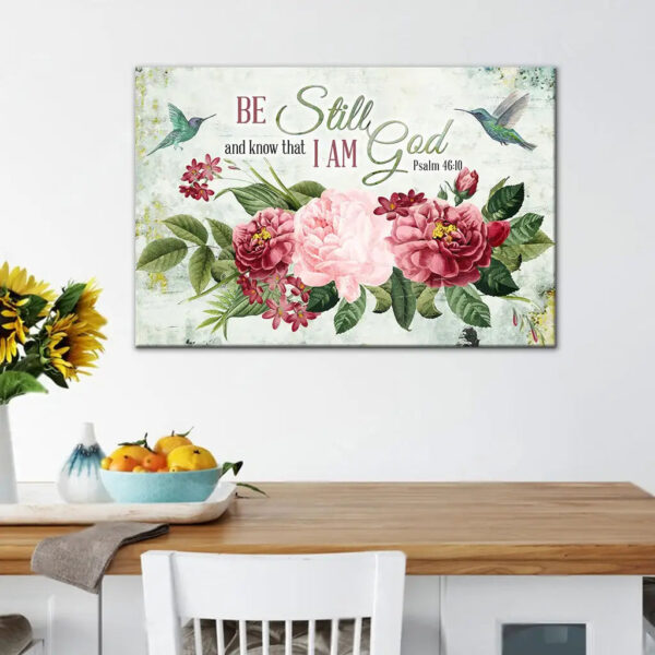 Be Still and Know That I Am God, Vintage Flower Hummingbird, Wall Art Canvas & Poster