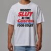 Biggest Slut At The Costco Shirt Biggest Slut At The Costco Shirt