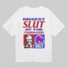 Biggest Slut At The KFC & Tacobell Shirt Biggest Slut At The KFC & Tacobell Shirt