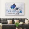Butterfly Flower Be Still And Know That I Am God Psalm 4610 Wall Art Canvas & Poster