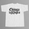 Chinga La Migra Fuck ICE Shirt Chinga La Migra Fuck ICE Shirt