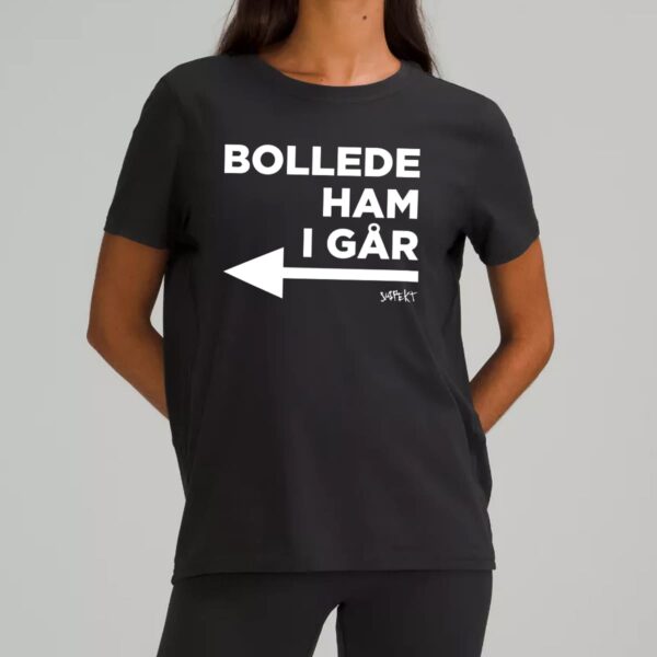 Danish Princess Bollede Ham I Gar Shirt Danish Princess Bollede Ham I Gar Shirt