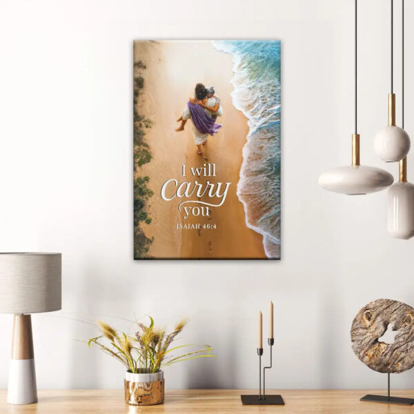 I Will Carry You – Jesus Carrying a Woman – Isaiah 464 Christian Canvas Wall Art