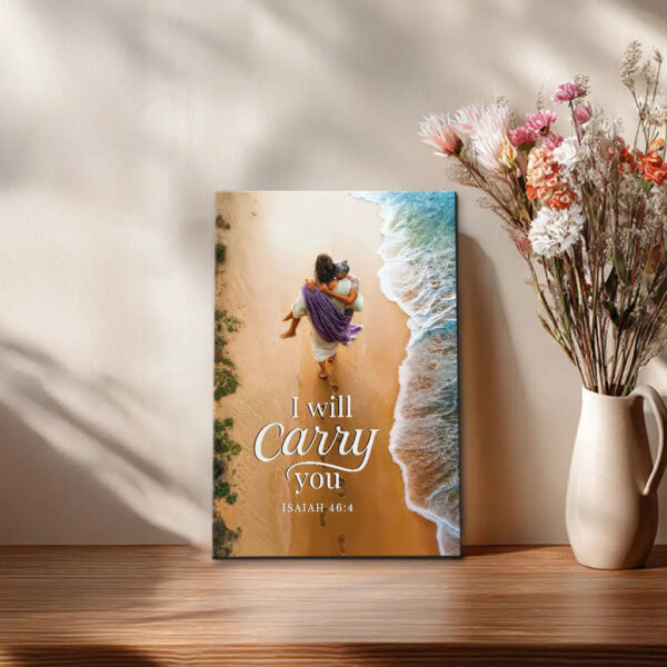 I Will Carry You – Jesus Carrying a Woman – Isaiah 464 Christian Canvas Wall Art