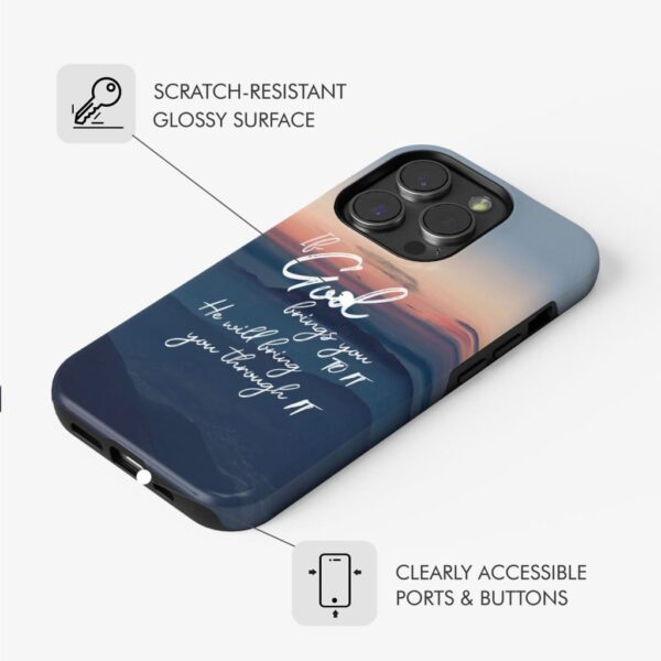 If God Brings You To It He Will Bring You Through It Phone Case, Christian Phone Cases
