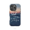 If God Brings You To It He Will Bring You Through It Phone Case, Christian Phone Cases